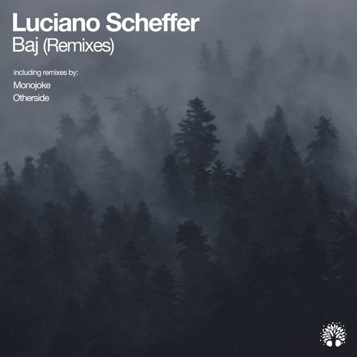 Luciano Scheffer - Baj (Remixes) [ETREE320]